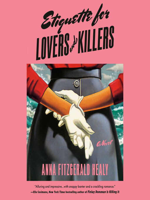 Title details for Etiquette for Lovers and Killers by Anna Fitzgerald Healy - Wait list